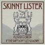 Skinny Lister - Plough & Orion / If The Gaff Don't Let Us Down