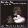 Norrie Cox & New Orleans - Let Me Hear Them Feet