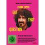 Dokumentation - Frank Zappa-Eat That Question [DE-Version, Regio 2/B]