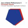 S. Slettahjell / B. Wesseltoft / In The Country / + - Jazz At Berlin Philharmonic II-Norwegian Woods