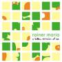Rainer Maria - Better Version Of Me