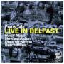 Frank Tate & Harry Allen & McKenna - Live In Belfast