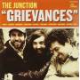 Junction - Grievances