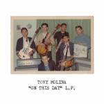 Tony Molina - On this Day