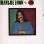 Danny Brown Joe Band - Danny Joe Brown Band (Special Edition)