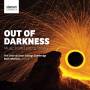 Williams / The Choir Of Jesus College Cambridge - Out of Darkness-Music from Lent to Trinity