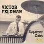Victor Feldman - Departure Dates