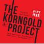Rowland / Mitchell / Arp / Magalhaes - The Korngold Project: Part One