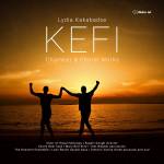 Choir Of Royal Holloway - Kefi: Chamber & Choral Works