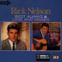 Rick Nelson - BEST ALWAYS/LOVE & KISSES