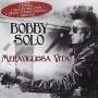 Bobby Solo - Meravigliosa Vita