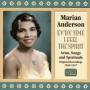 Marian Anderson - Ev'ry Time I Feel The Spirit