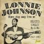 Lonnie Johnson - Blues Stay Away From Me