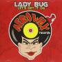 Lady Bug - Let's Get It On