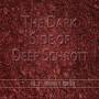 Deep Schrott - The Dark Side Of Deep Schrott Vol.3: Drones & Spi