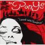 The Ponys - Laced With Romance