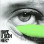 Alma - Have U Seen Her?