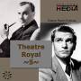 Olivier / Wells / Redgrave / Howard - Theatre Royal Vol.5