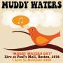 Muddy Waters - Muddy Waters Day Boston 1976+Live In Newport 196