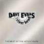 Dave Evans & River Bend - Best Of The Vetco Years