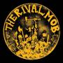 The Rival Mob - Mob Justice
