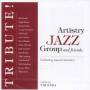 Artistry Jazz Group & Friends - Tribute