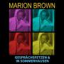 Marion Brown - Gesprchsfetzen & In Sommerhausen