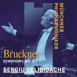Sergiu Celibidache / MP - Sinfonie Nr.8