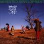 Arrested Development - 3 Years,5 Months & 2 Days In The Life Of...