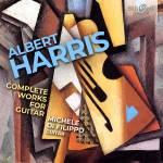 Harris / Di Filippo - Harris:Complete Works for Guitar