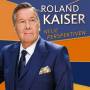Roland Kaiser - Neue Perspektiven