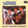Stanley Brothers - Clinch Mountain Bluegrass