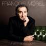 Francois Morel - La Vie (edition Collector)