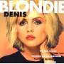Blondie - Denis