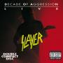 Slayer - Live: Decade Of Agression