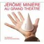 jerome Miniere - Henri Kopter Au Grand Theatre