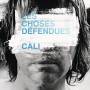 Cali - Les Choses Defendues
