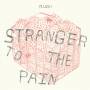 Pllush - Stranger To The Pain