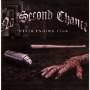 No Second Chance - Neverending Fear