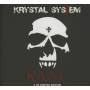 Krystal System - Rage (limited)