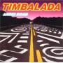 Timbalada - Andei Road