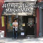 Jeffrey Lewis & Los Bolts - Manhattan