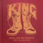 King - Soul On My Boots-The Collection