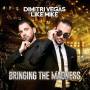 Dimitri Vegas & Like Mike - Smash The House