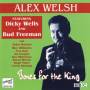 Alex Welsh - Bones For The King