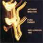 Anthony Braxton / evan Par - Duo (london) 1993