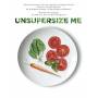 Unsupersize Me - Unsupersize Me [US-Version, Regio 1]
