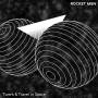 Rocket Men - Twerk & Travel In Space (colou