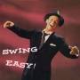 Frank Sinatra - Swing Easy!+Songs Four Young