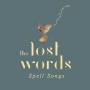 The: Spell Songs Lost Words - The Lost Words: Spell Songs (Deluxe-CD)